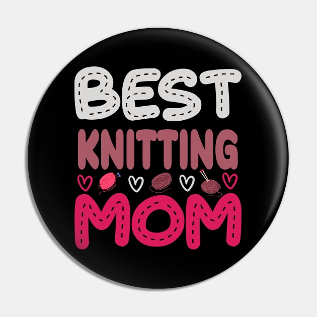 Best Knitting Mom Ever Pin by khalmer