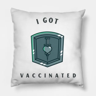 I Got Vaccinated Pillow