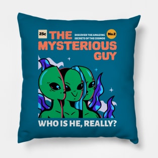 The Mysterious Guy Alien Pillow