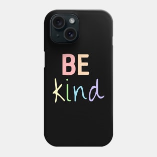 Be Kind - LGBTQ Support Phone Case