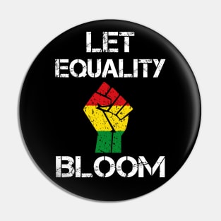 Let Equality Bloom Pin