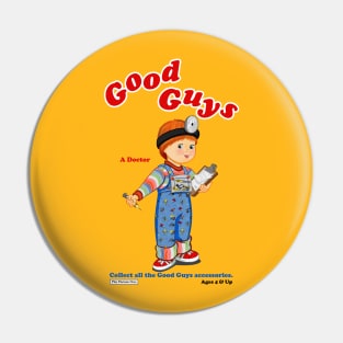 Good Guys - Doctor - Child's Play - Chucky Pin