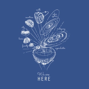 We are here T-Shirt