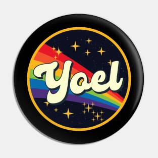 Yoel // Rainbow In Space Vintage Style Pin