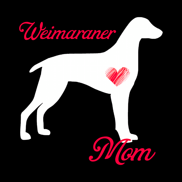 Weimaraner mom   cute mother's day t shirt for dog lovers by jrgenbode