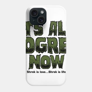 shrek is love Phone Case