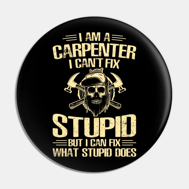 I am a Carpenter Pin by Marioma