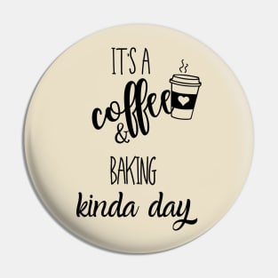 its a coffee and baking kinda day Pin