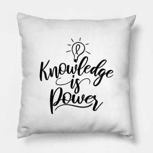 'Knowledge Is Power' Education Shirt Pillow