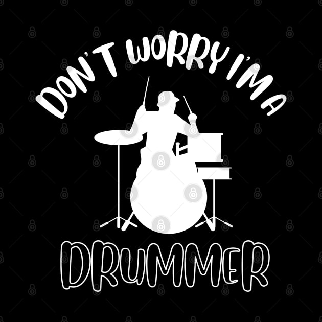 Don't Worry I'm A Drummer by NivousArts