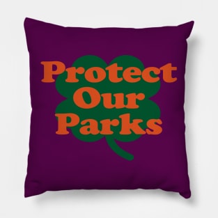 Protect Our Parks Pillow