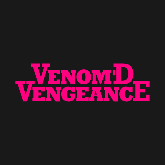 Venom'd Vengeance Magenta by Ekliptik