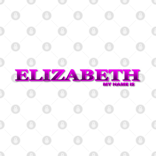 ELIZABETH. MY NAME IS ELIZABETH. SAMER BRASIL by Samer Brasil