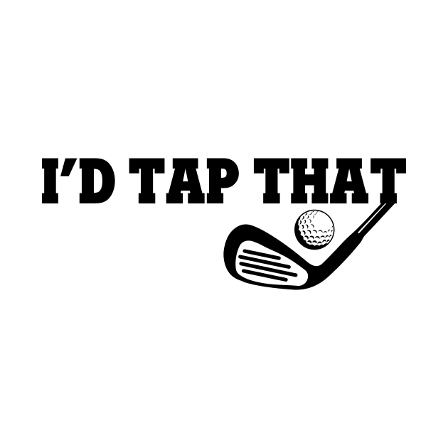 I'd Tap That Golf by Lasso Print