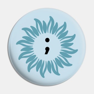 Semi Colon Suicide Awareness Pin