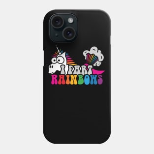 I Fart Rainbows Phone Case