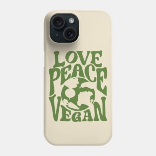 Love Peace Vegan Vegetarian Vegan Healthy Lifestyle | Save The Planet Phone Case