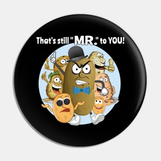 That's still "MR." to YOU! Pin