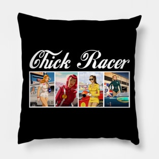 CHICK RACER Pillow