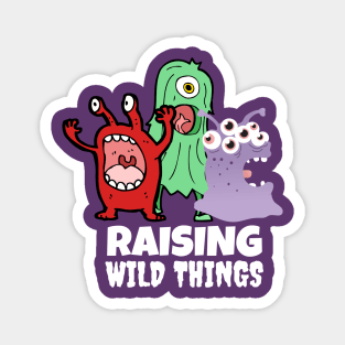 Raising Wild Things Magnet