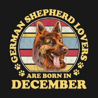 German Shepherd Lovers Born In December T-Shirt