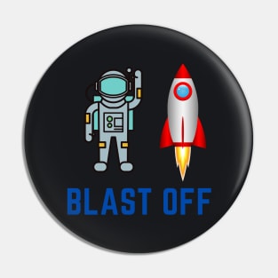 Blast Off Pin