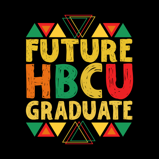 Future HBCU Graduate by Teewyld