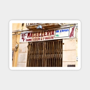 Old Butcher Shop in Marsala Magnet