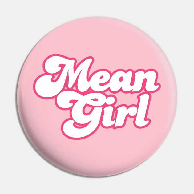 Mean Girl - 70's Pin by Uri_the_Red