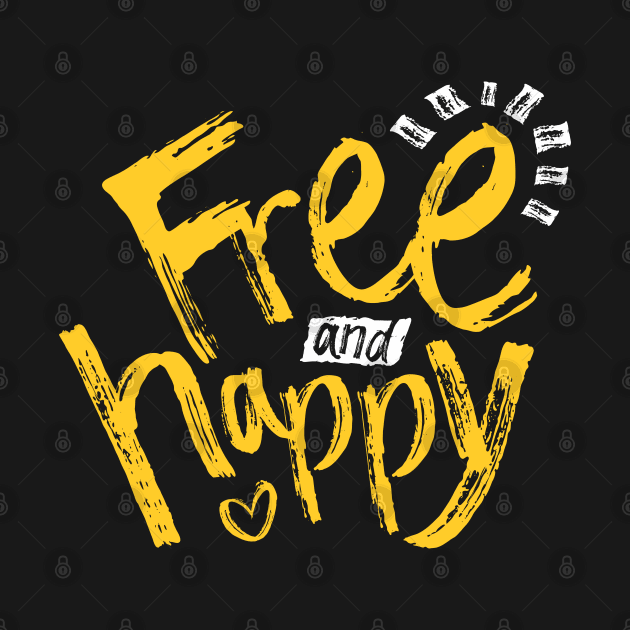 Free And Happy Inspirational Minimalist Yellow Typography Paint by ZAZIZU