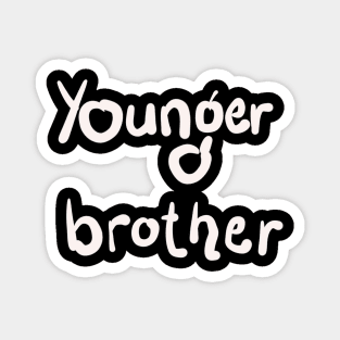 YOUNG BROTHER Magnet