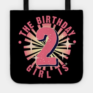 The Birthday Girl is 2 Tote