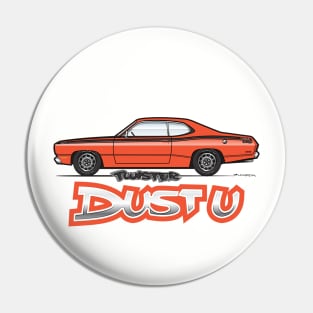 Dust U Orange Pin