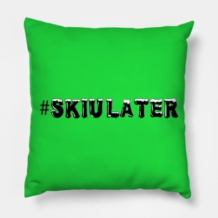 Ski U Later Pillow