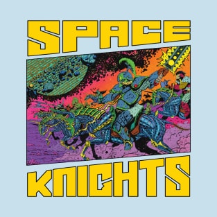 Ride 'em Space Knight! T-Shirt