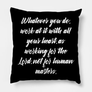 Colossians 3 23 Bible Verse Text NIV Pillow