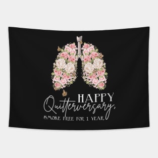 Happy Quitterversary | One Year Quit Smoking Anniversary Funny Quote Tapestry