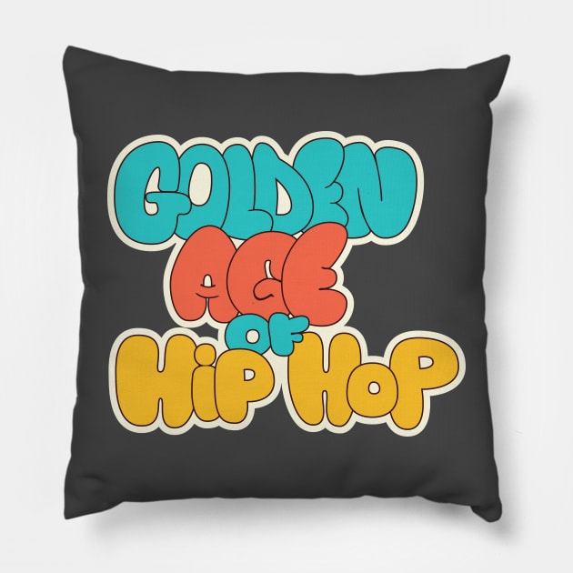 Golden Age of Hip Hop - Hip Hop - Graffiti Bubble Style Pillow by Boogosh