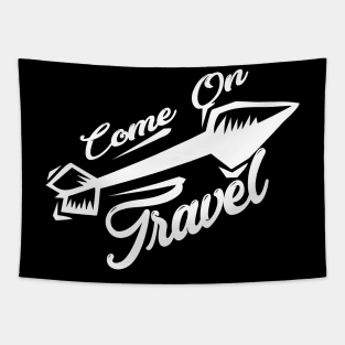 come on travel Tapestry