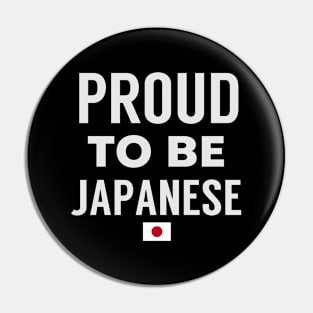 Proud To Be Japanese Pin