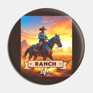 Ranch Life Pin