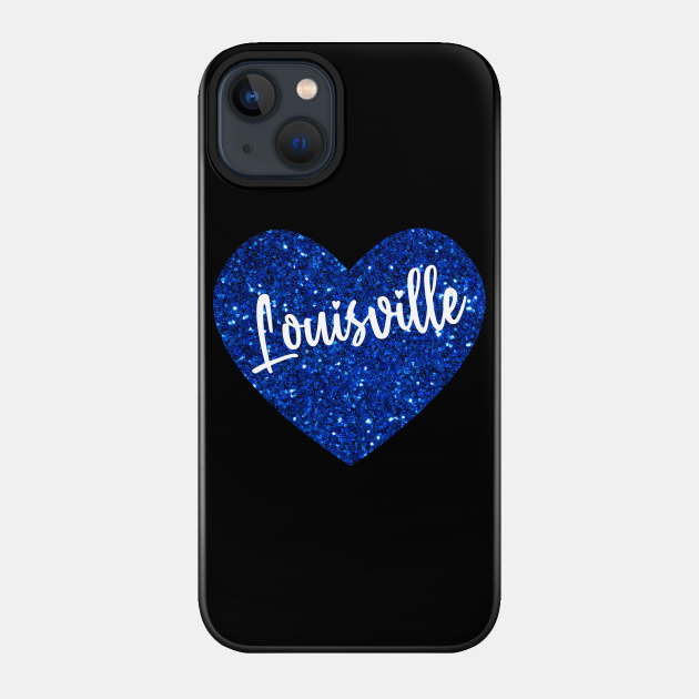 Louisville Gift - Louisville - Phone Case
