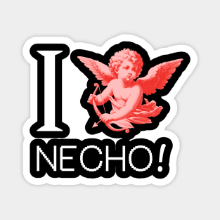 I Love Necho! Magnet