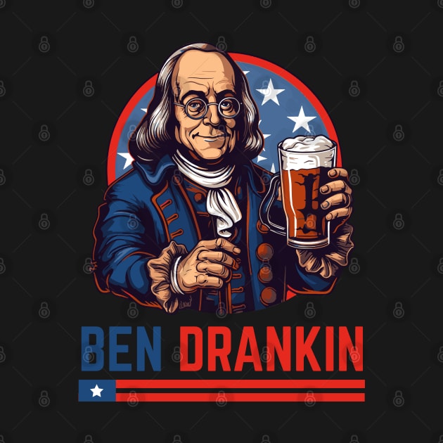 Funny 4th of July Ben Drankin Patriotic by Rosemat