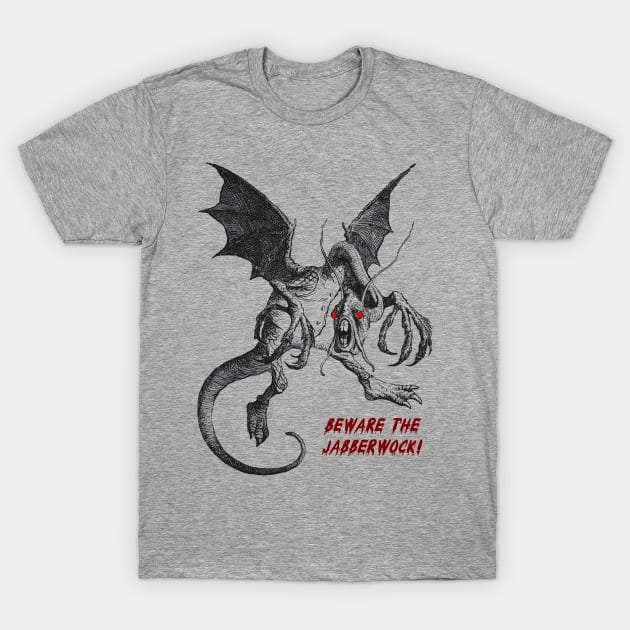 Beware The Jabberwocky T Shirt Beware The Jabberwocky T Shirt