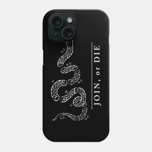 Join or Die Phone Case