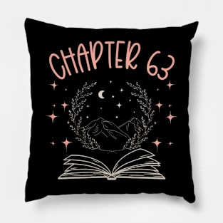 63Rd Birthday Women Book Lovers Chapter 63 Its My Birthday Pillow