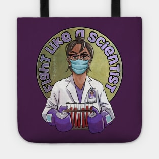 Fight Like A Scientist Tote