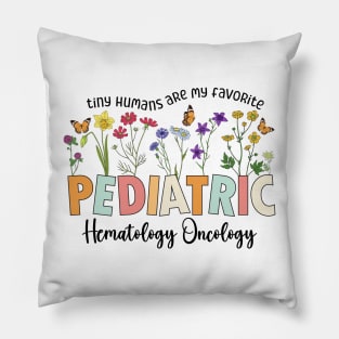 Funny Pediatric Hematology Oncology Nurse Pediatric Hem/Onc nurse Pillow