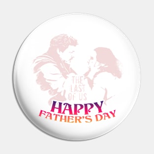 the last of us tv series and happy fathers day themed " TLOU " tshirt sticker etc. design by ironpalette Pin